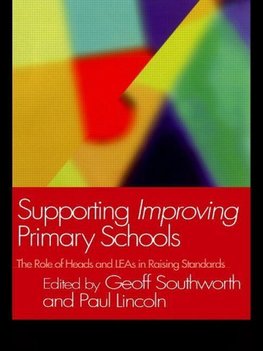 Lincoln, P: Supporting Improving Primary Schools