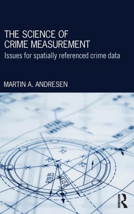 The Science of Crime Measurement