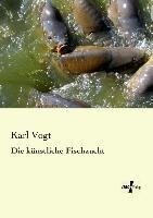 Die künstliche Fischzucht