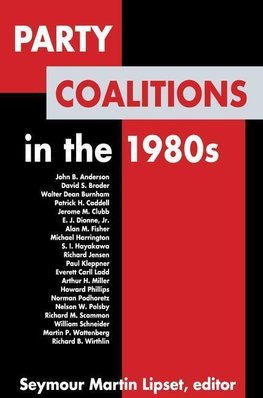 Lipset, S: Party Coalitions in the 1980s