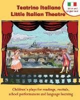 Teatrino Italiano - Little Italian Theatre