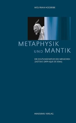 Metaphysik und Mantik