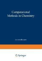 Computational Methods in Chemistry