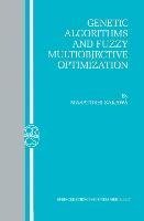 Genetic Algorithms and Fuzzy Multiobjective Optimization