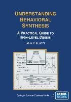 Understanding Behavioral Synthesis