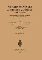 Die Brucellose als Anthropo-Zoonose