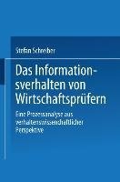 Das Informationsverhalten von Wirtschaftsprüfern