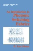 An Introduction to Photonic Switching Fabrics