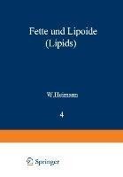 Fette und Lipoide (Lipids)