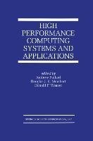 High Performance Computing Systems and Applications