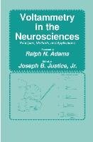 Voltammetry in the Neurosciences