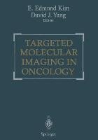 Targeted Molecular Imaging in Oncology