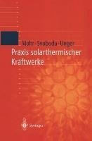 Praxis solarthermischer Kraftwerke