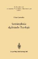 Semisimpliziale algebraische Topologie