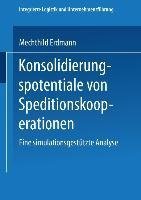 Konsolidierungspotentiale von Speditionskooperationen