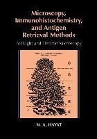 Microscopy, Immunohistochemistry, and Antigen Retrieval Methods