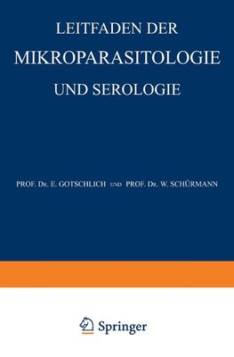 Leitfaden der Mikroparasitologie und Serologie