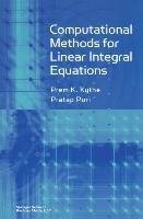 Computational Methods for Linear Integral Equations