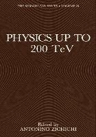 Physics Up to 200 TeV