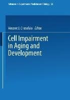 Cell Impairment in Aging and Development