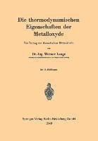 Die thermodynamischen Eigenschaften der Metalloxyde