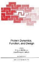 Protein Dynamics, Function, and Design