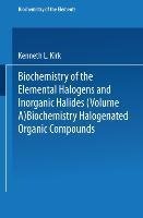 Biochemistry of Halogenated Organic Compounds