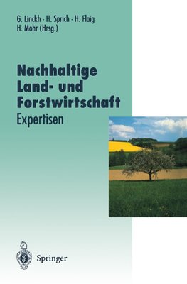 Nachhaltige Land- und Forstwirtschaft