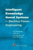 Intelligent knowledge based systems in electrical power engineering