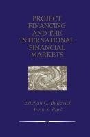 Project Financing and the International Financial Markets