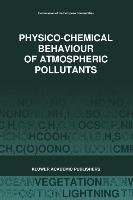 Physico-Chemical Behaviour of Atmospheric Pollutants (1989)