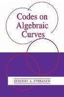 Codes on Algebraic Curves