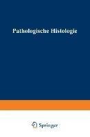 Pathologische Histologie