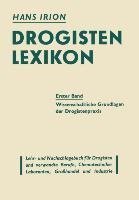 Drogisten-Lexikon Ein Lehr- und Nachschlagebuch für Drogisten und verwandte Berufe, Chemotechniker Laboranten, Großhandel und Industrie