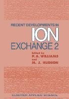 Recent Developments in Ion Exchange