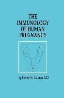 The Immunology of Human Pregnancy