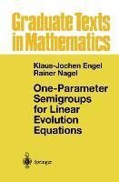 One-Parameter Semigroups for Linear Evolution Equations