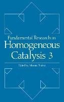 Fundamental Research in Homogeneous Catalysis