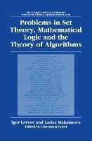 Problems in Set Theory, Mathematical Logic and the Theory of Algorithms