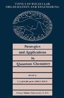 Strategies and Applications in Quantum Chemistry