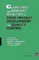 Guidelines for Sensory Analysis in Food Product Development and Quality Control