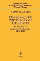 Emergence of the Theory of Lie Groups