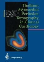 Thallium Myocardial Perfusion Tomography in Clinical Cardiology