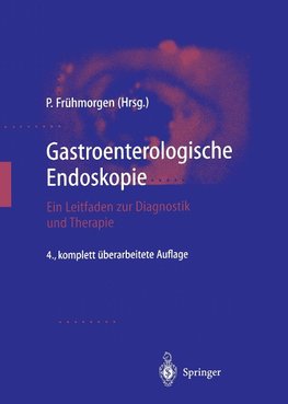 Gastroenterologische Endoskopie