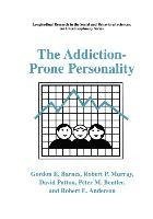 The Addiction-Prone Personality