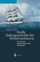 Riedls Kulturgeschichte der Evolutionstheorie