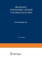 Ergebnisse der Inneren Medizin und Kinderheilkunde