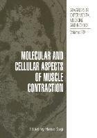 Molecular and Cellular Aspects of Muscle Contraction