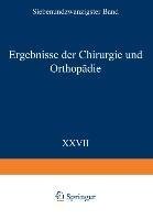 Ergebnisse der Chirurgie und Orthopädie