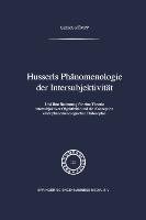 Husserls Phänomenologie Der Intersubjektivität